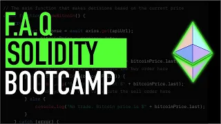 🔴 F.A.Q For the Solidity Bootcamp