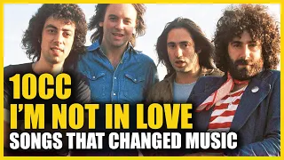 Songs That Changed Music: 10cc - I'm Not In Love