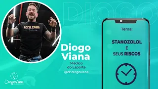 Uso de Stanozolol e seus riscos | Dr Diogo Viana |