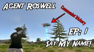 Agent Roswell Ep: 1- Say My Name!