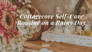 Whimsical Self-Care Routine Ambience 🌷🕯🌧 Relaxing rainy day home spa | ASMR Cottagecore