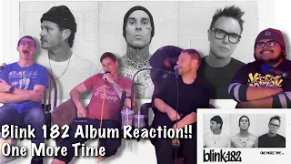Blink 182 NEW ALBUM! One More Time - Reaction with SPECIAL GUESTS!!!