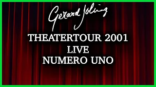 Gerard Joling - Numero Uno [Live Theatertour 2001] (Officiële Lyric Audio)