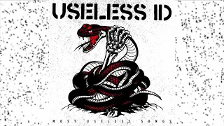 Useless ID - Too Bad You Don't Get It (Official Audio)