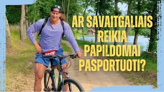 Ar savaitgalais reikia kažką papildomai pasportuoti?