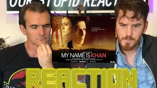 MY NAME IS KHAN | Trailer REACTION!!!!