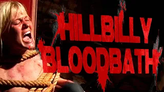 Hillbilly Bloodbath (2011) - Trailer