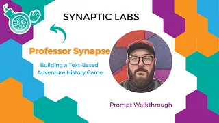 Build a Text-Based History Game with Professor Synapse