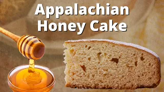 Appalachian Honey Cake