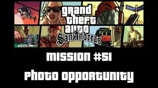 GTA SA - Walkthrough - M51 : Photo Opportunity [FR-HD]