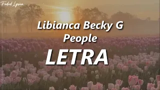 Libianca - People Ft. Becky G ❤️| LETRA (ingles + español)