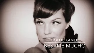 Besame Mucho (Cover) by Hollie Kamel