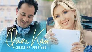 Christine Pepelyan - Qani Kam