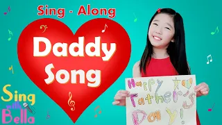 Daddy Song With lyrics | Father's Day Song 2020 | Kids Action Songs | Sing and Dance with Bella