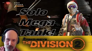 Mega Tank build the division 2 Legendary summit killer