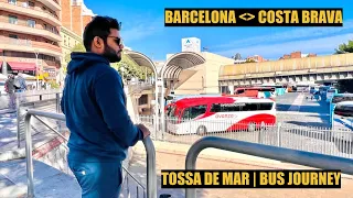 Barcelona to Costa Brava | Tossa De Mar | Bus Journey and Scenic views