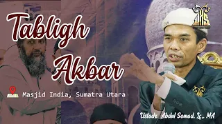 Tabligh Akbar di Masjid India, Medan ᴴᴰ | Ustadz Abdul Somad, Lc., MA