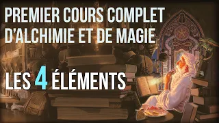 Premier cours complet - Alchimie et Magie - Les éléments