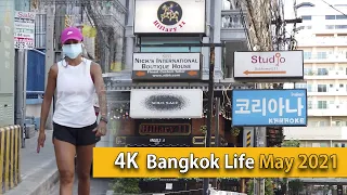 (Bangkok 4K) walking tour, Day nightlife scene  - Vlog 10 - May 2021