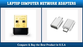 Top 10 Laptop Computer Network Adapters to buy in USA 2021 | Price & Review