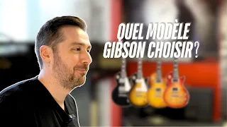 Quel modèle de Gibson Les Paul choisir? Comprendre la gamme et les séries Gibson