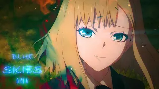 Blue Skies - AMV -「Anime MV」