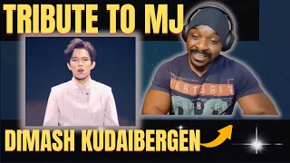 DIMASH KUDAIBERDEN- A TRIBUTE TO MJ- FIRST TIME TIME REACTION WITH_KINGS.