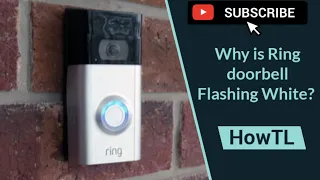 Why is Ring Doorbell Flashing white? [why is ring doorbell flashing]#HowTL