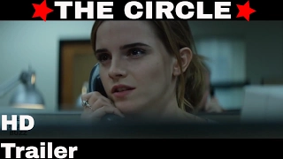 THE CIRCLE OFFICIAL TRAILER #2  {Fantasy /Science Fiction Movie 2017}