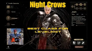 NIGHT CROWS - BEST CLASS for LEVELING?