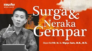 SURGA DAN NERAKA GEMPAR | Pdt. Dr. Ir. Wignyo Tanto, M.M., M.Th. | 23 Oktober 2021 | 09.00 WIB