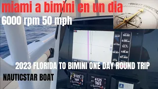 CROSSING FLORIDA TO BIMINI BAHAMAS ONE DAY TRIP