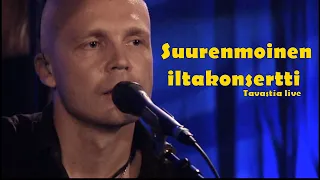 Juha Tapio - Suurenmoinen iltakonsertti (Tavastia 5.8.2009)