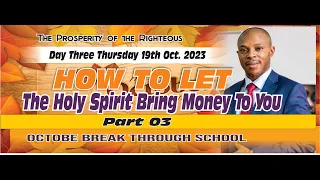 Apostle Takim HOW TO LET THE HOLY SPIRIT BRING MONEY TO YOU (3) DAY 02 - 19/10/2023 - MCTV, GLOBAL