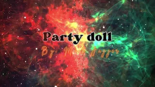 Party doll By: Mick Jagger (Lyics)