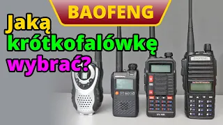 Jaką krótkofalówkę wybrać? Czy warto kupić Baofenga?