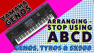 Yamaha Genos - Stop using ABCD to arrange your music