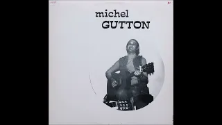 Michel Gutton - Michel Gutton, 1977 - track "Une larme..."