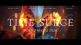 Time Surge  - Dota 2 Short Film Contest 2023