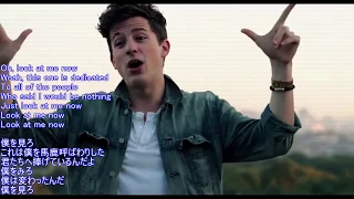 【洋楽/和訳/PV】Look At Me Now - Charlie Puth