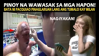 ITO NA WAWASAK SA MGA HAPON! NAGPAHIRAP AT TUMALO KAY MILAN MELINDO PINAGLARUAN SA BATA NI PACQUIAO