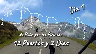12 Puertos y 2 días (DÍA1) / Ruta por los Pirineos / Pyrenees