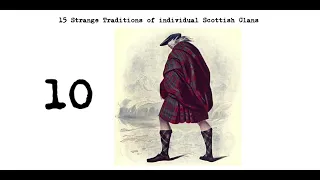 15 Bizarre Traditions of Scotland's Clans