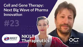 [Industry Voice #23] NKILT Therapeutics on cell and gene therapy: the next wave of pharma innovation