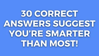 Only Those Over 60 With A High IQ Can Beat This Quiz