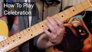 'Celebration' Kool and the Gang Guitar Lesson