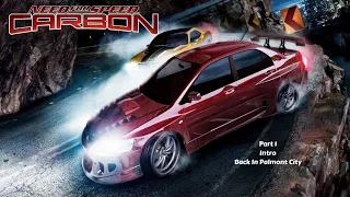 Need For Speed Carbon PS2 Career Mode Part 1 Intro Palmont City Welcome Back