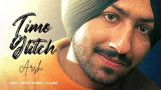 TIME GLITCH (Lyrical): ARSH | Nitish Raimix | Kaabil | Salh Studios | New Punjabi song 2024