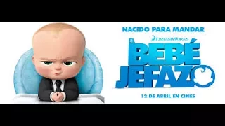 El Bebé Jefazo - 2017 - Tráiler Oficial Español Latino