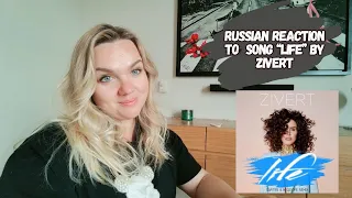 Reaction to Russian song "Life" by Zivert